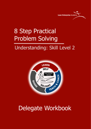 8 Step Practical Problem Solving Delegate Workbook