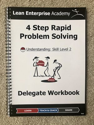4 Step Rapid Problem Solving (Manufacturing) Delegate Workbook