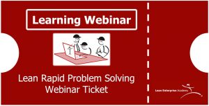 Rapid Problem Solving Webinar Ticket